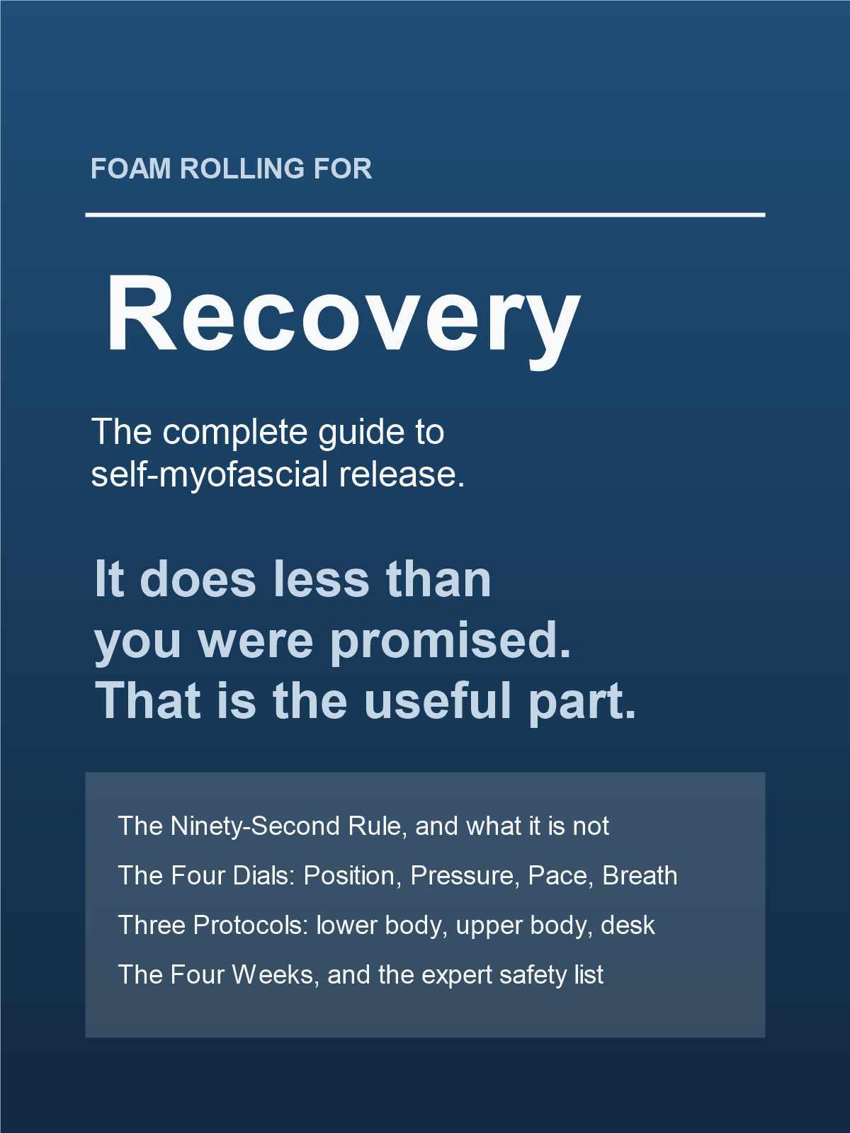 Cover of Foam Rolling for Recovery: The Complete Guide to Self-Myofascial Release