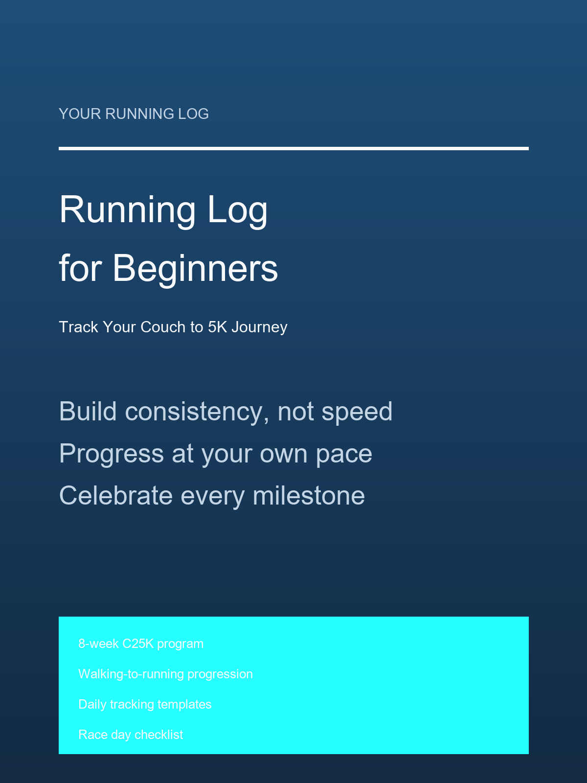 Cover of Running Log for Beginners: Track Your Couch to 5K Journey